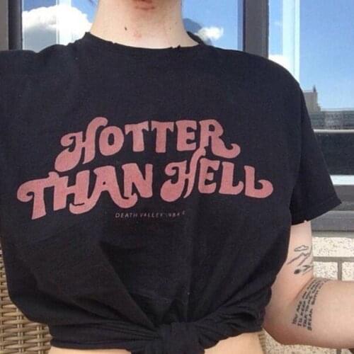 Ulzzang Harajuku Hotter Than Hell letter print Women Sexy Grunge Cool Graphic Tee Summer Street Style Casual loose Black T-Shirt