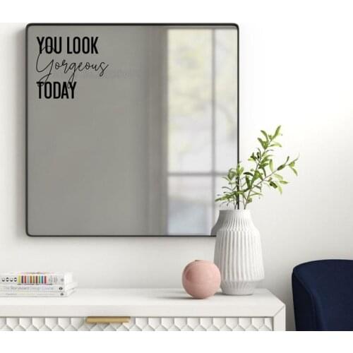 You Look Gorgeous Today Lettering Inspirational Decal Sticker On Mirror For Home Bathroom Decor Vinyl Small Wall sticker LL956