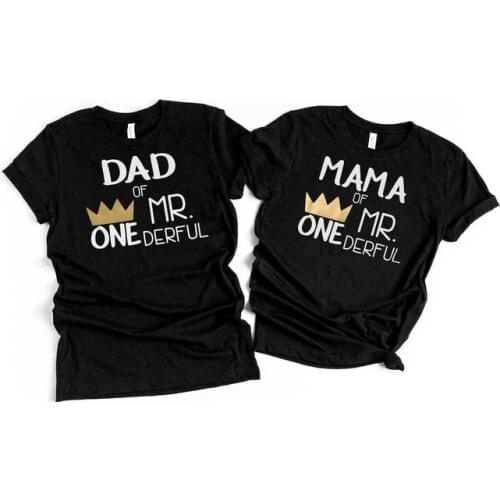 Mom Dad of Mr Onederful 1st Birthday Mom and Dad Shirts Funny Graphic Cotton Women Tshirt Short Sleeve O Neck Female Clothing