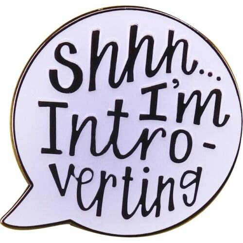 SHHH...I'm Intro-vertingenamel Pin Lapel Pins Badge Brooch