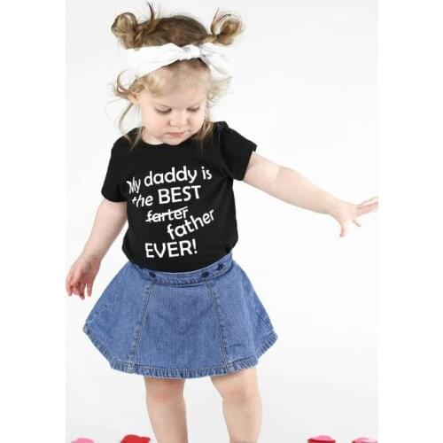 My Daddy Is The Best Father Ever Kids Girls Boys Cute T Shirt Fashion Children Short Sleeve T-shirt Toddler Funny Casual Tees