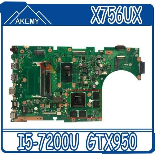 Akemy Laptop motherboard W/ I5-7200U DDR4 GTX950-4GB GPU For ASUS X756UXK X756UX X756UW X756UWK X756UV X756UQ mainboard
