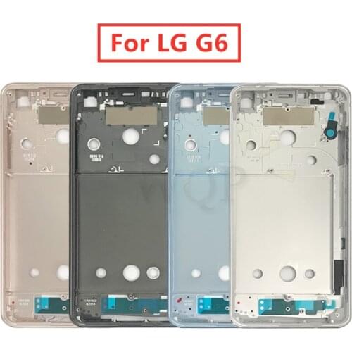 For For LG G6 Middle Frame Plate LCD Supporting Mid Faceplate Frame Bezel Housing Repair Spare Parts