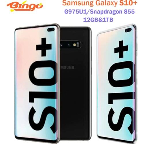 Samsung Galaxy S10+ S10 Plus G975U1 1TB G975U Unlocked Mobile Phone Snapdragon 855 Octa Core 6.4" 16MP&Dual 12MP 12GB RAM NFC