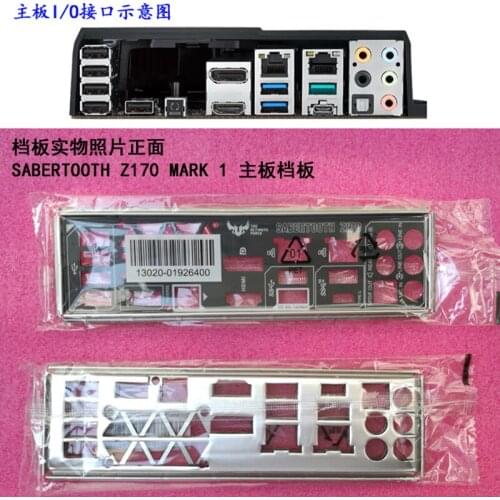 Original IO I/O Shield Back Plate BackPlate BackPlates Blende Bracket For ASUS SABERTOOTH Z170 MARK 1