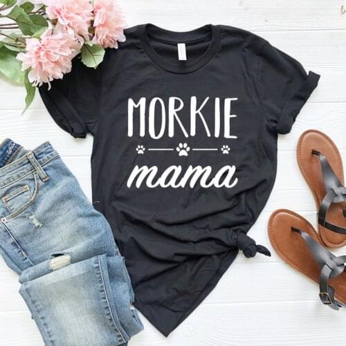 Morkie Mama Women tshirt Casual Cotton Hipster Funny t-shirt Gift For Lady Yong Girl Top Tee Drop Ship ZY-260
