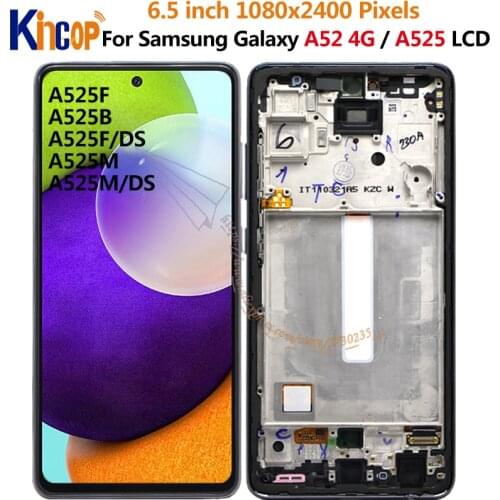For Samsung A52 4G A525 SM-A525B Display lcd for Samsung A52 lcd SM-A525F lcd Touch screen For Samsung Galaxy A52 LCD