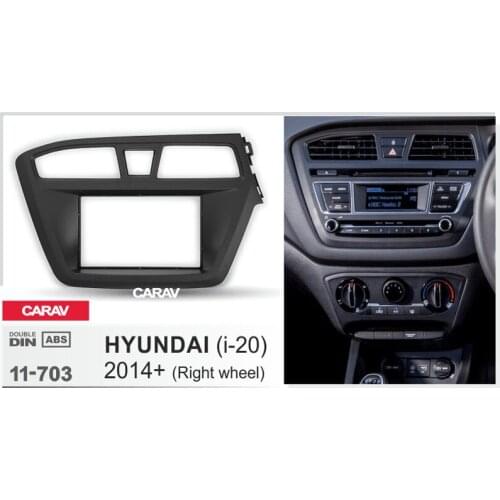 CARAV 11-703 double din dash kit audio car stereo radio install dash kit for HYUNDAI i-20 2014+ (Right wheel)