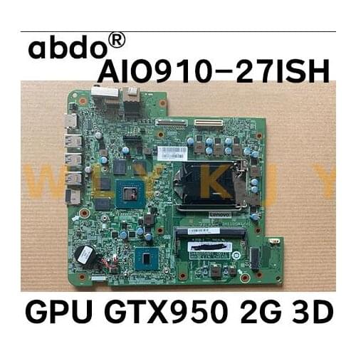 For Lenovo IdeaCentre AIO 910-27ish laptop motherboard GTX950A 2G FRU 00UW154 15083-1 348.05801.0011 has been 100% fully tested