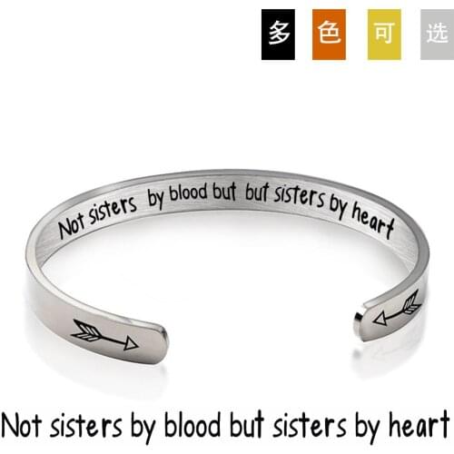 Letters Cuff Open Bracelet Not Sisters By Blood But Sister By Heart Stainless Steel Bracelet for Women Gift Jewelry