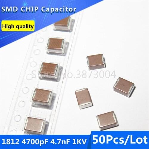 50pcs 1812 4532 4700pF 4.7nF 1KV 1000V 10% Thick Film Chip Multilayer Ceramic Capacitor