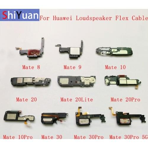 Loud Speaker Buzzer Ringer Flex Cable For Huawei Mate 8 9 10 10Pro 20 20Pro 20Lite 30 30Pro Buzzer Flex Replacement Parts