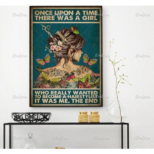 Tattoo Girl Once Upon ATime There Was A Girl Who Really Wanted To Become A Hairstylist Poster Home Decor Prints Wall Art Canvas