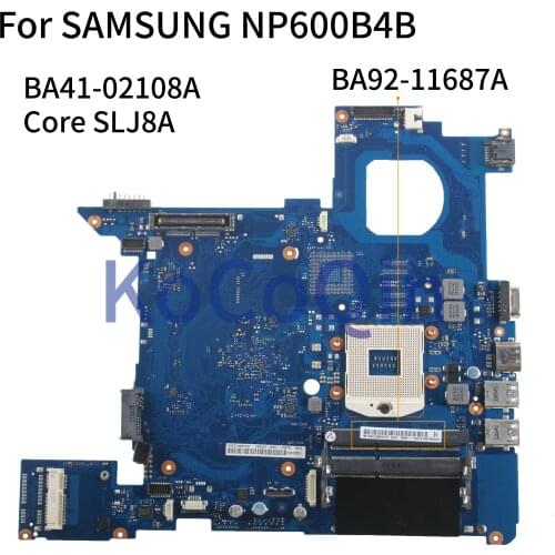 KoCoQin Laptop motherboard For SAMSUNG NP600B4B SLJ8A Mainboard BA41-02108A BA92-11687A tested
