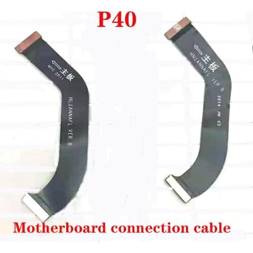 For Huawei P40 P40 Pro Main Board Motherboard Connect Flex Cable