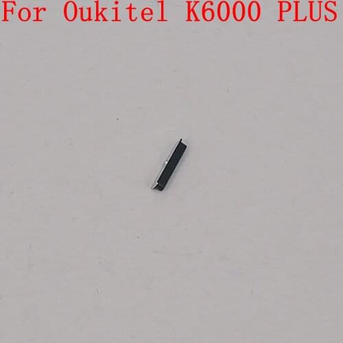Oukitel K6000 PLUS Used Power On / Off Key Button For Oukitel K6000 Plus Repair Fixing Part Replacement