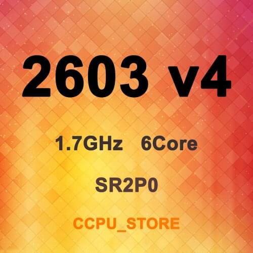 Intel Xeon E5-2603 v4 SR2P0 1.7GHz 6Core 6Thread 15 MB 85W LGA2011-3 X99 CPU Processor Not QS/ES