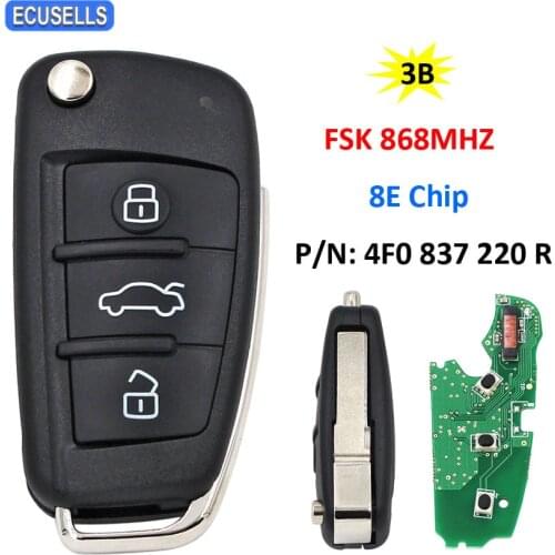 Folding Flip 3 Button Remote Car Key FSK 868Mhz 8E Chip for Audi A6 A6L S6 Q7 2006 2007-2012 P/N: 4F0 837 220 R 4F0837220R
