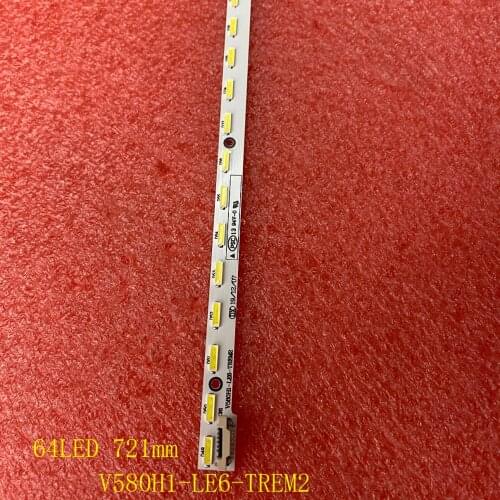 64 LEDs 721MM LED backlight strip For Philco PH58E51DSGW PH58E51 V580H1-LE6-TREM2 V580HJ1-LE6