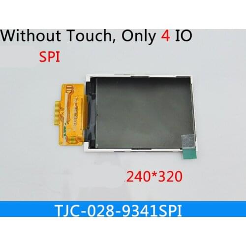 2.8 inch SPI TFT display without touch least need 4 IO LCD screen ILI9341 drive