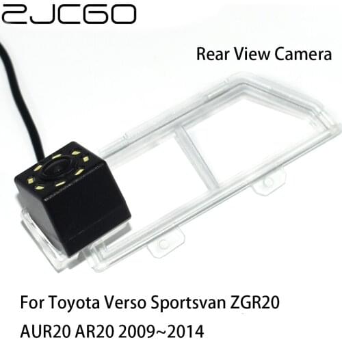 ZJCGO CCD HD Car Rear View Reverse Back Up Parking Night Vision Camera For Toyota Verso Sportsvan ZGR20 AUR20 AR20 2009~2014