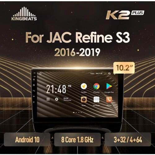 KingBeats Android 10 Octa-Core head unit HU 4G in Dash Car Radio Multimedia Video Player Navigation GPS For JAC Refine S3 2016 - 2019 no dvd 2 din Double Din Android Car Stereo 2din