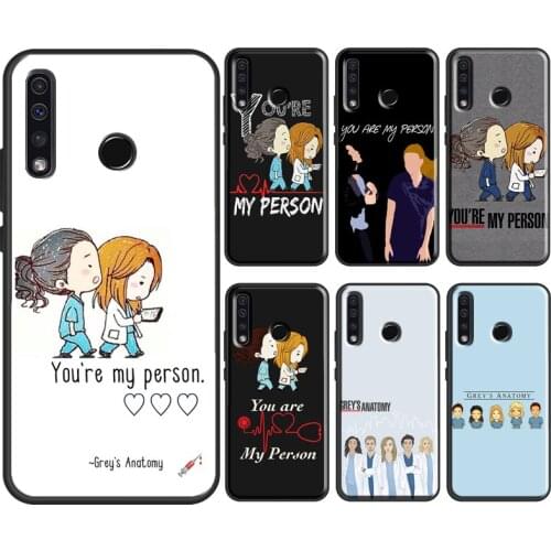 You're My Person Greys Anatomy Soft Cover For Honor 9X 8X 7X 10i 7A 4C 6C 20 Pro 7C 8A 9A 7S 8S 9S 8 9 10X 10 Lite Case
