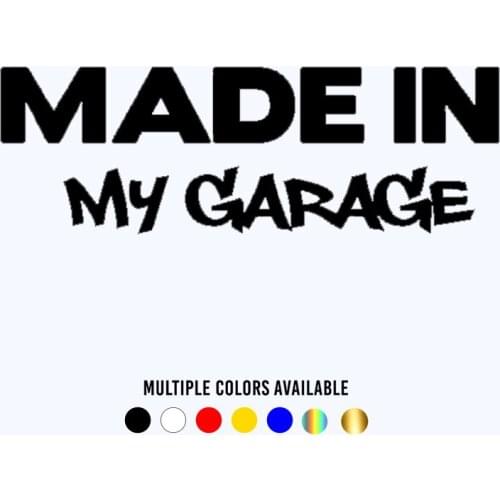 CK20158# Funny Vinyl Decal Made in a Garage Car Sticker Reflective Waterproof Auto Decors on Truck Bumper Rear Window