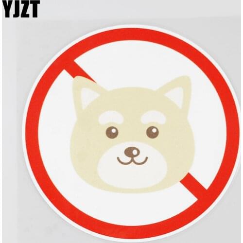 YJZT 12.7CMX12.7CM Pets Are Not Allowed Here PVC Decal Car Sticker Lovely Dog 11B-0121