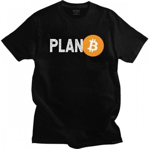 Novelty Male Plan Bitcoin Tshirt ops Short Sleeves Cotton Cryptocurrency T-shirt Plan B T Shirt BTC Geek Tees Loose Fit Clothes