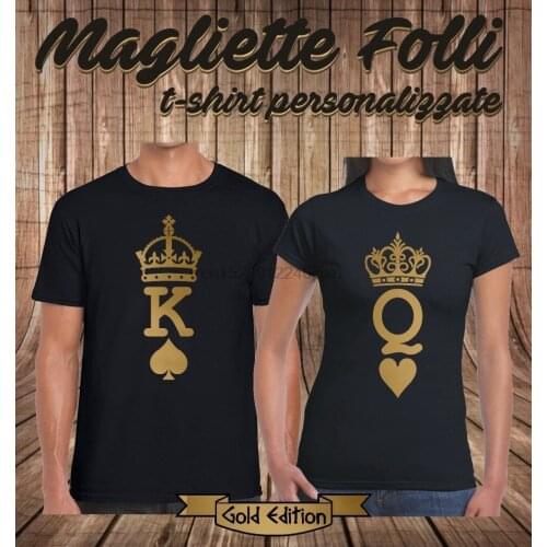 Couple T Shirt King Queen Print Gold Golden Shirt King Spades Queen of 2019 New Fashion Men Short Sleeve Brand Custom T-Shirts