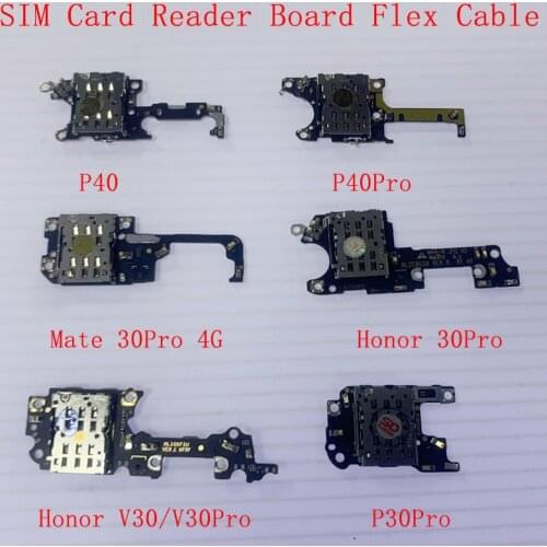 SIM Card Reader Board Flex Cable For Huawei P40 P40Pro P30Pro Mate 30Pro Honor 30Pro V30 SIM Card Flex Replacement Spare parts