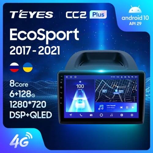 TEYES CC2L CC2 Plus For Ford EcoSport Eco Sport 2017 - 2021 Car Radio Multimedia Video Player Navigation GPS Android No 2din 2 din dvd