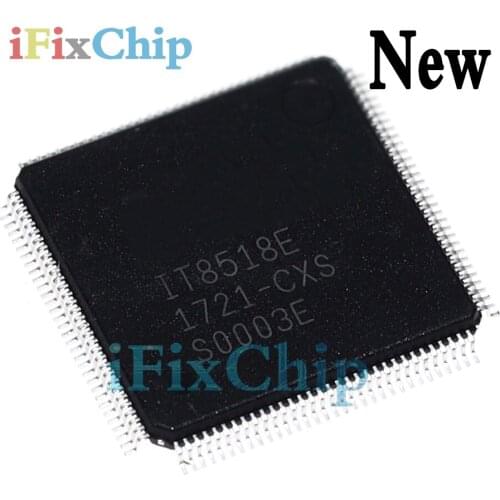 New IT8518E ITE8518E JXA CXS BXS CXA HXA HXS DXA TQFP-128