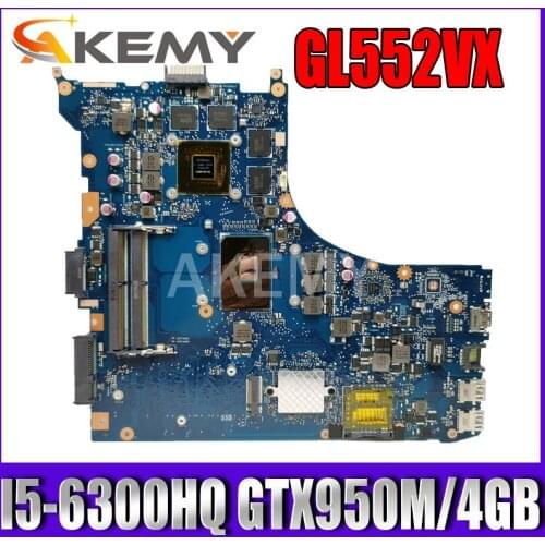 GL552VW REV.2.1 Laptop motherboard I5-6300HQ GTX950M/4GB for ASUS ROG GL552VW GL552VX GL552V GL552VW motherboard test ok