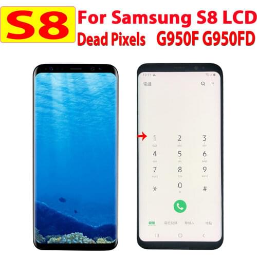 Super AMOLE LCD For Samsung Galaxy S8 G950 G950F G950FD LCD Display Touch Screen Digitizer Have Dead Pixels no Frame Single Sale