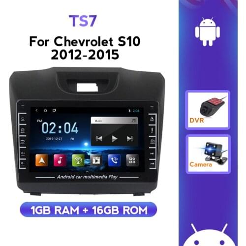 TS7 Android 8.1 For Chevrolet S10 2012 2013 2014 2015 Car GPS Multimedia Video Player Autoradio Navigation 1080P USB Carplay FM