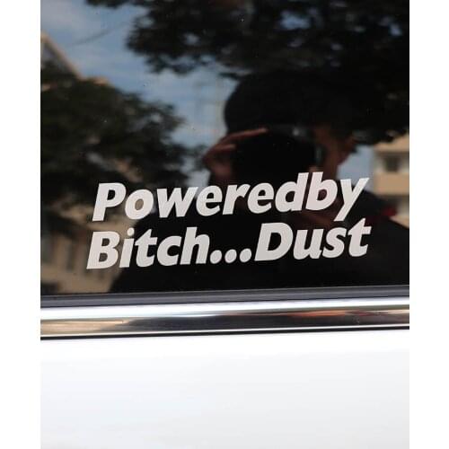 ZTTZDY 17CM*5CM Originality Car-styling Poweredby Bitch Dust Vinyl Decal Car Sticker ZJ2-0154