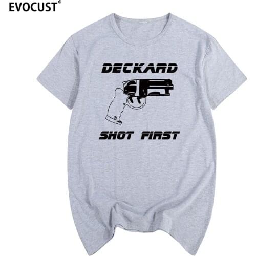 Blade Runner deckard shot first T-shirt Cotton Men T shirt New women TEE Funny Fashion Fitness Retro Vintage Classic Movie Film