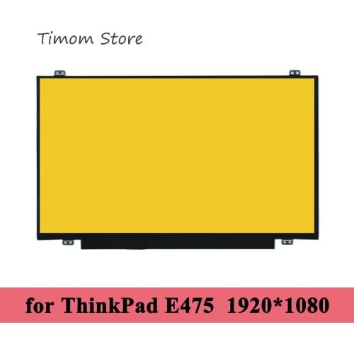 For Lenovo ThinkPad E475 20H4 1920*1080 FHD HD 1366*768 14.0 inch Laptop LCD WLED Matrix Connector eDP30pin TN 60Hz Slim Display