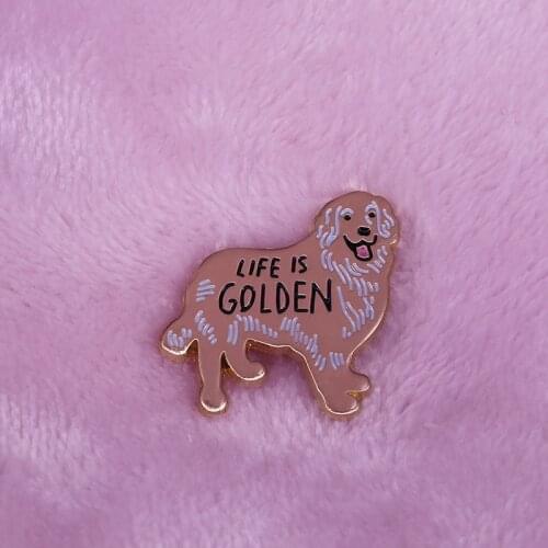 Golden retriever pin with cute message "Life is golden" happy dog lovers decor