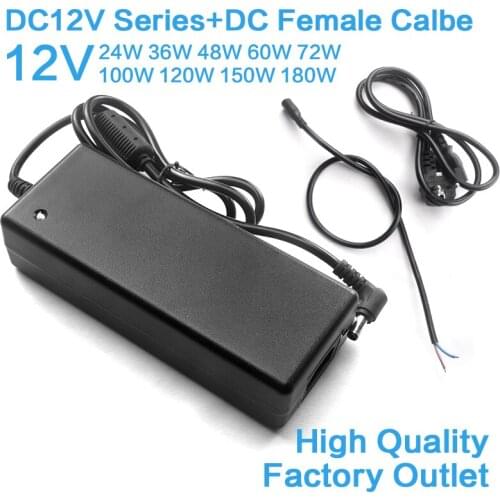 Power Supply Adapter DC12V 2A 3A 5A 6A 8A 10A 12.5A 15A Universal Power Adapter Female Cable12v 24w 36w 60w 100w 120w150w180w
