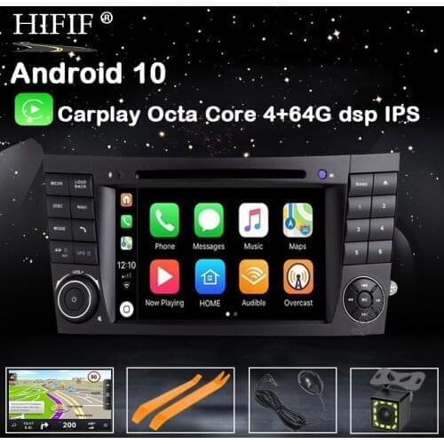 DSP IPS 4G Android 10 2 from the car DVD player For Mercedes Benz E -class W211 E200 E220 E300 E350 E240 E270 E280 CLS W219