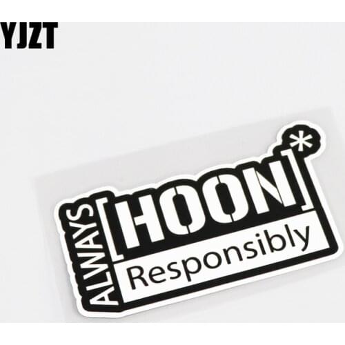 YJZT 11.2CM*6.4CM Funny ALWAYS HOON RESPONSIBLY JDM Decal Car Sticker PVC 13-0287