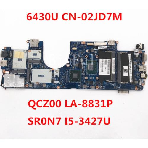 For Latitude 6430U Laptop motherboard CN-02JD7M 02JD7M 2JD7M QCZ00 LA-8831P With SR0N7 I5-3427U CPU 100% full Tested