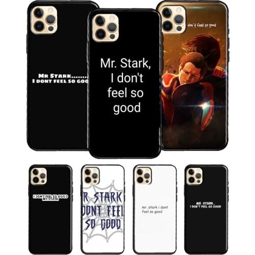Mr Stark I Don't Feel So Good For iPhone 12 Pro Max Mini 7 8 Plus Phone Case For iPhone 11 Pro Max XS XR X SE 2020 Cover