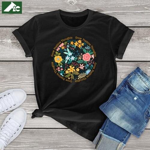 Grow Positive Thoughts Floral Flowers Graphic T Shirts for Women Unisex Kawaii Clothes Harajuku Tops Oversized Woman TShirts