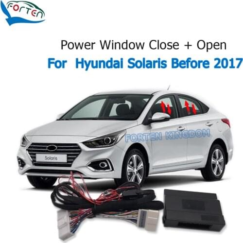 Forten Kingdom Car Auto Window Lift Close Closer Open Kit Module For Hyundai Solaris Before 2017