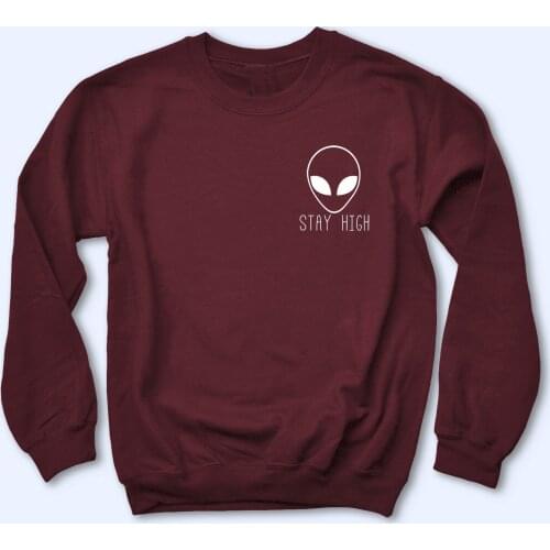 STAY HIGH Alien Hoody quote unisex casual women funny Fashion O-Neck 100% Cotton Jumper Pullovers outfits tops Sweats Sweatshirt
