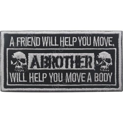 Embroidery Patch A Friend Will Help You Move Army Military Patches Tactical Emblem Applique Embroidered Badges Drop Ship